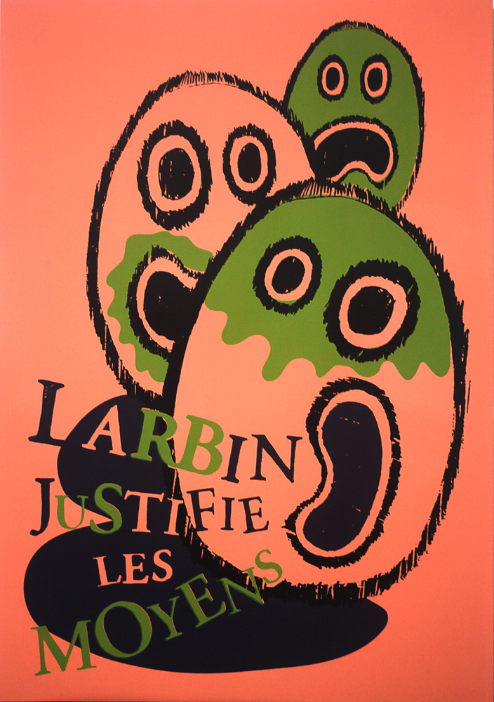 Trois bonhommes en forme d'œuf et le texte "Larbin justifie les moyens"