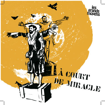 Carton de présentation du spectacle À cours de miracles
